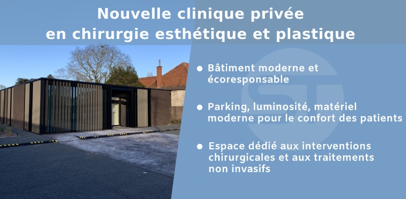 Nouvelle clinique privée en chirurgie esthétique et plastique à Tournai